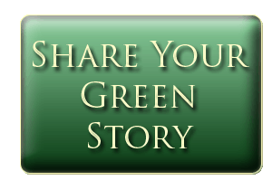 Share Your Green Story